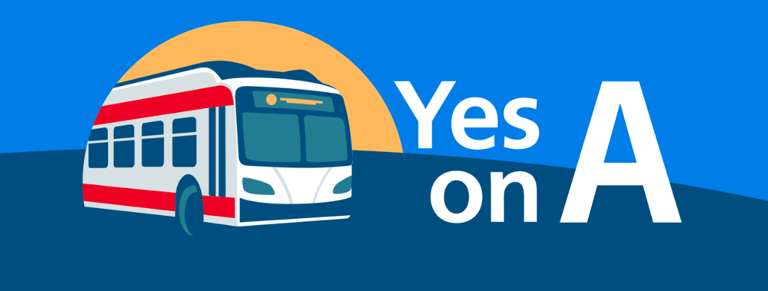 Vote Yes on Proposition A this June — Needed Investments for Muni
